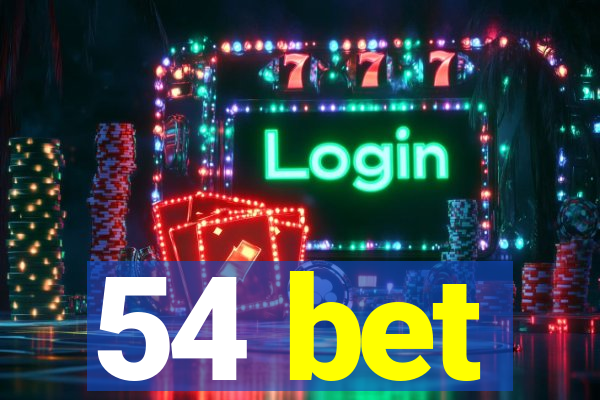 54 bet